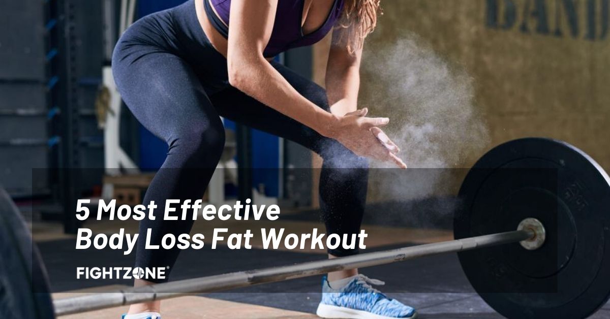 5 Most Effective Body Loss Fat Workout